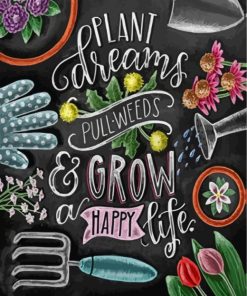Plant Dreams And Grow A Happy Life Paint By Numbers